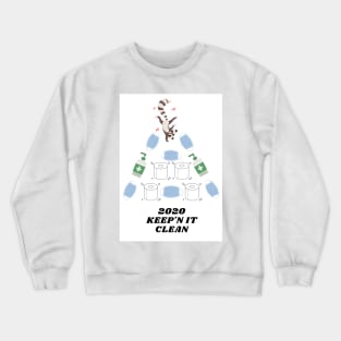 Keep'n It Clean 2020 Christmas tree Crewneck Sweatshirt